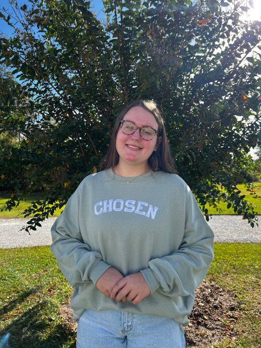 The Chosen Sweatshirt